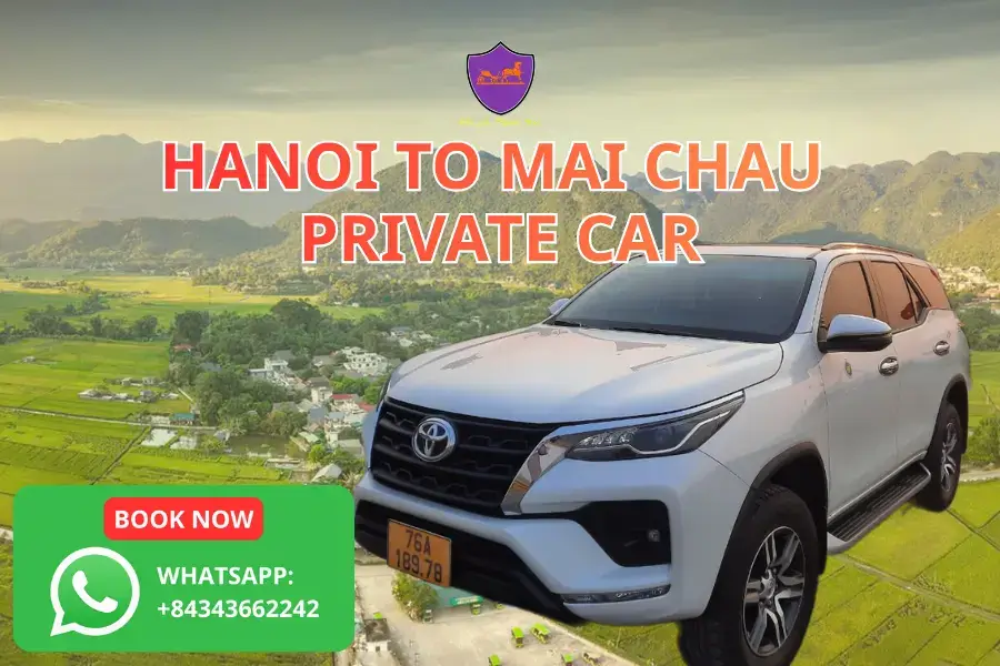 Hanoi to Mai Chau Private Car – Direct Airport & City Transit