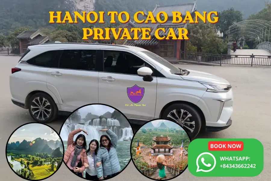 Hanoi to Cao Bang Private Car – Personal Quick Transit