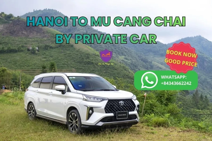 Hanoi to Mu Cang Chai Private Car- Practical Transfer Option